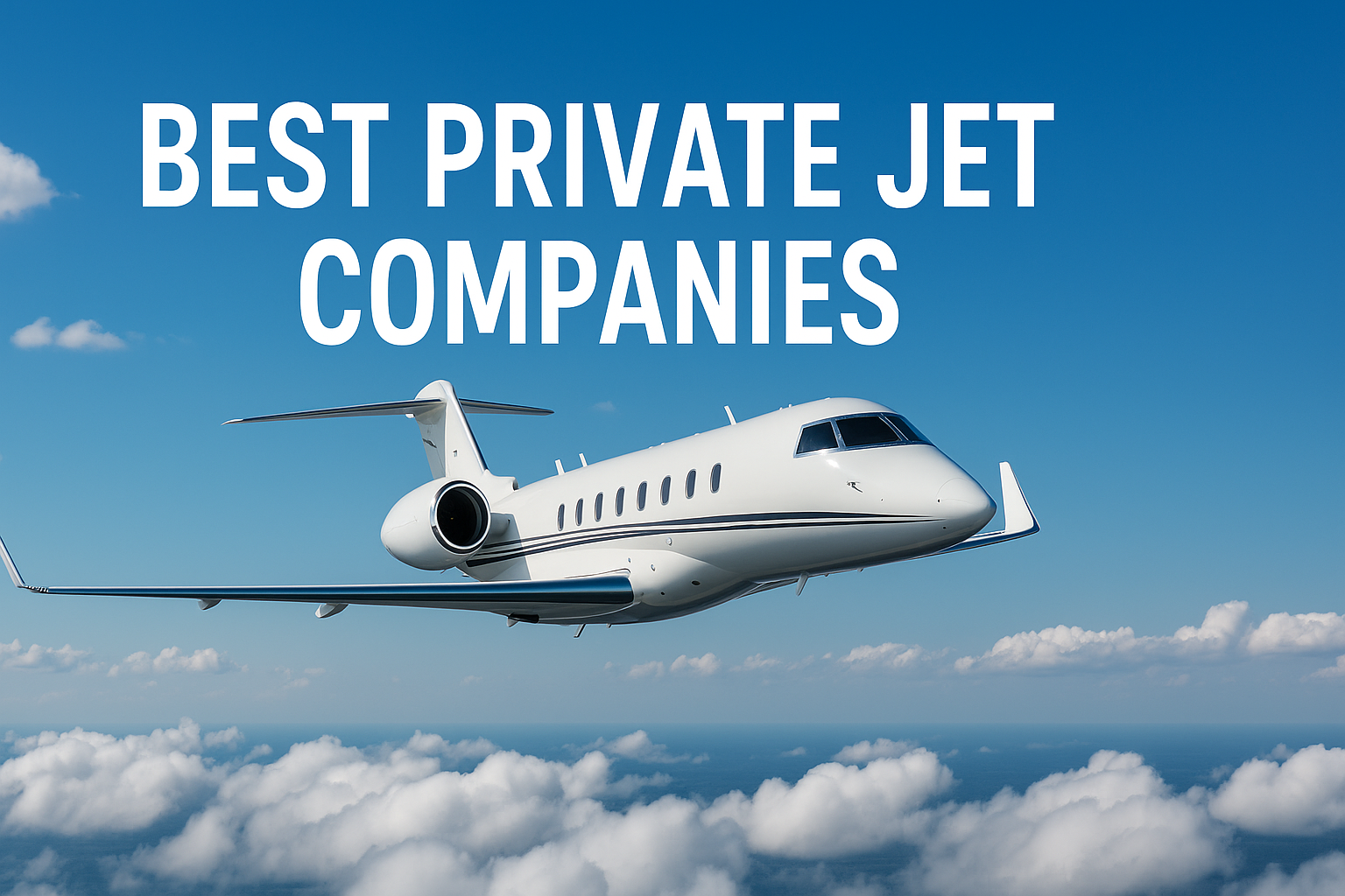 Best Private Jet Companies